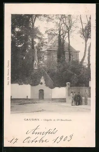 AK Caudry, Chapelle de Ste-Maxellende