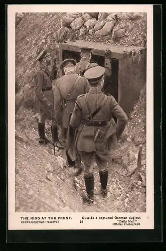 AK The King at the Front, outside a captured German dug-out