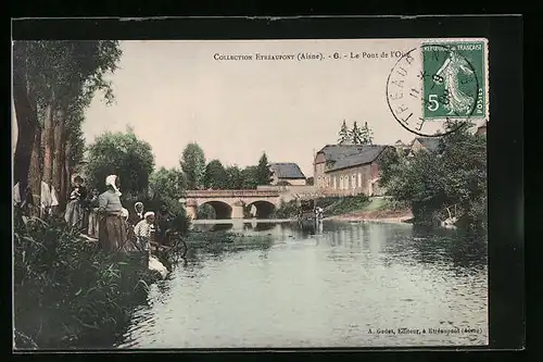 AK Etréaupont, le Pont de l'Oise