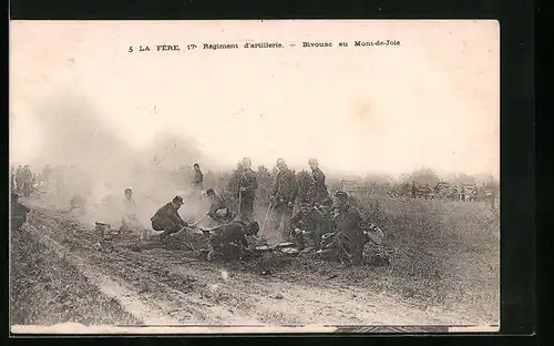 AK La Fère, Régiment d'artillerie, Bivouac au Mont-de-Joie