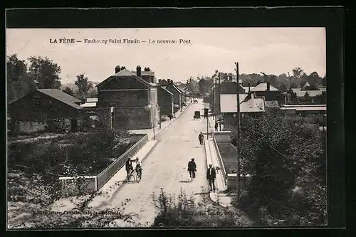 AK La Fère, Faubourg Saint Firmin, le nouveau Pont