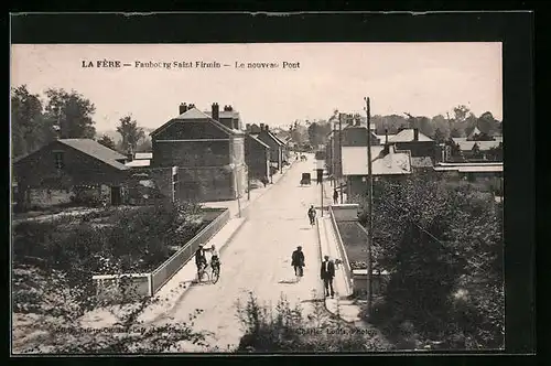 AK La Fère, Faubourg Saint-Firmin, le nouveau Pont