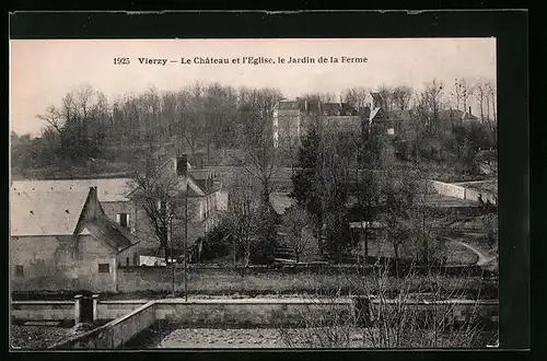 AK Vierzy, le Chateau et l'Eglise, le Jardin de la Ferme