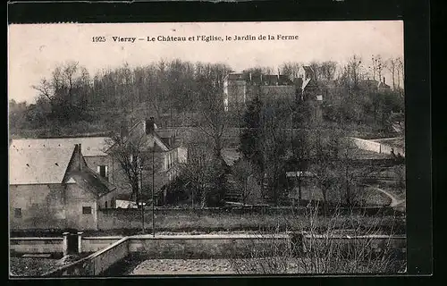 AK Vierzy, le Chateau et l'Eglise, le Jardin de la Ferme