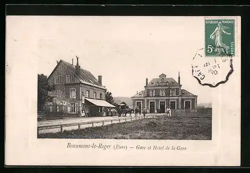 AK Beaumont-le-Roger, Gare et Hôteld e la Gare, Bahnhof und Bahnhofshotel