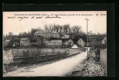 AK Oulchy-le-Chateau, un Coin d'Oulchy, quartier de la Grandmaison