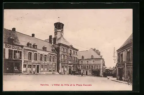 AK Vervins, l'Hotel de Ville et la Place Ceccals