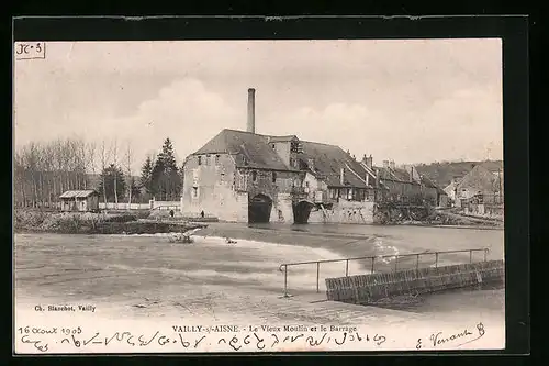 AK Vailly-sur-Aisne, le Vieux Moulin et le Barrage