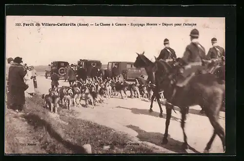AK Villers-Cotterets, le Foret, la Chasse à Courre, Equipage Menier, Départ pour l'attaque