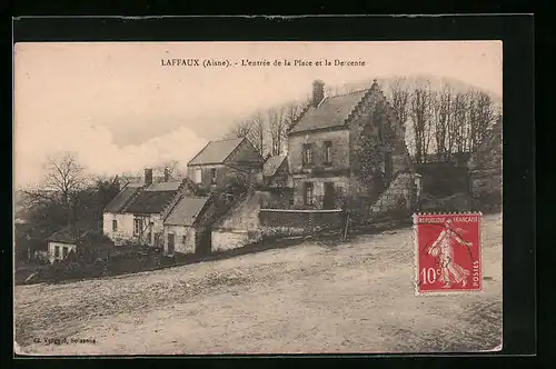 AK Laffaux, L`entrée de la Place et la Descente