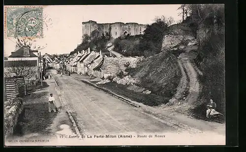 AK La Ferté-Milon, Entrée de La Ferté-Milon, Route de Meaux
