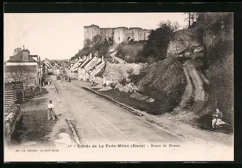 AK La Ferté-Milon, Entrée de la Ferté-Milon, Route de Meaux