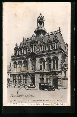 AK Bohain, Hôtel de Ville et Fontaine des Tois Grâces