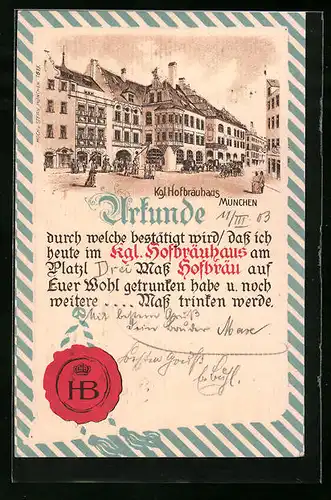 AK Münchner Hofbräuhaus, Urkunde, Aussenansicht und Siegel