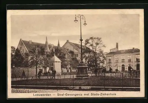 AK Leeuwarden, Straf-Gevangenis met Stads-Ziekenhuis