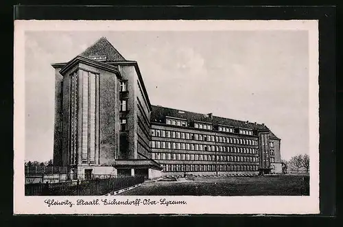 AK Gleiwitz, Staatliches Eichendorff-Ober-Lyzeum