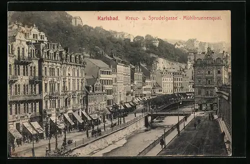 AK Karlsbad, Mühlbrunnenquai mit Strassen Kreuz- und Sprudelgasse