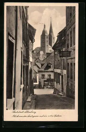 AK Altenburg, Amtsgasse mit Blick auf die roten Spitzen