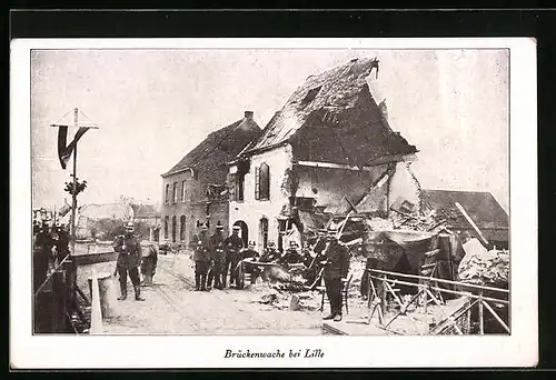 AK Lille, Brückenwache bei Lille