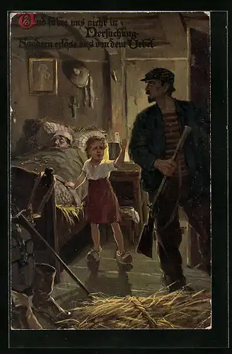 Künstler-AK Und führe uns nicht in Versuchung, ... - Eindringling in Stube mit verwundetem Soldaten