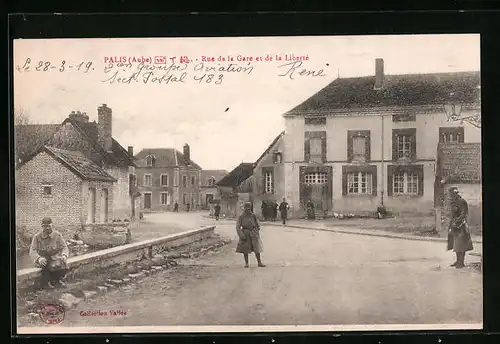 AK Palis, Rue de la Gare et de la Liberté