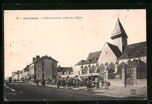 AK Sainte-Savine, L`Hôtel des Postes, Le Marché, L`Église