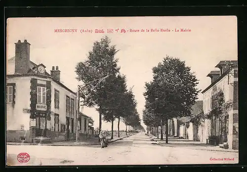 AK Mesgrigny, Route de la Belle Etoile, La Mairie