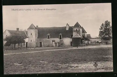 AK Trancault, La Ferme de Montaphilan