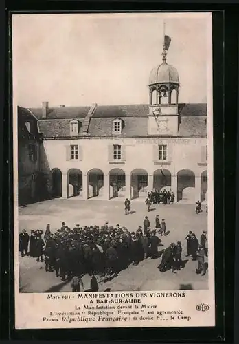 AK Bar-sur-Aube, Manifestations des Vigneros, La Manifestation devant la Mairie