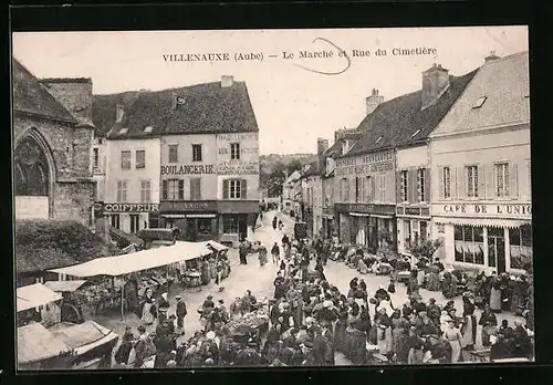 AK Villenauxe, Le Marché et Rue du Cimetière