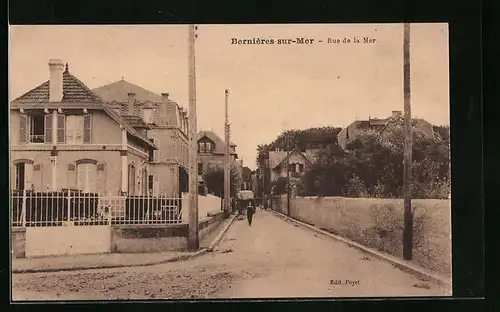 AK Berniéres-sur-Mer, Rue de la Mer