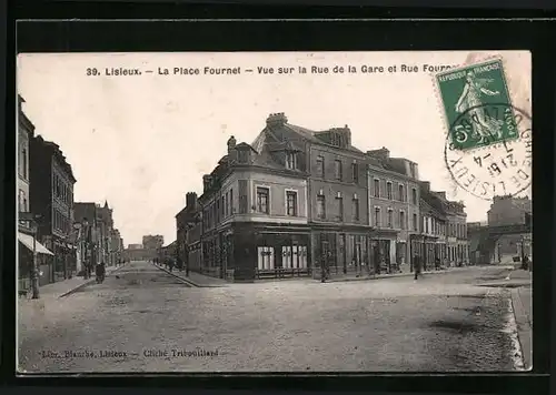 AK Lisieux, La Place Fournet - Vue sur la Rue de la Gare et Rue Fournet
