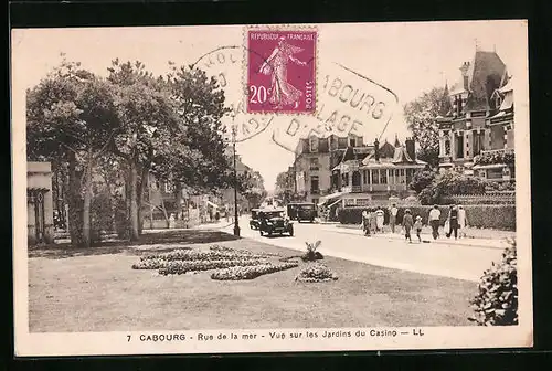 AK Cabourg, Rue de la mer - Vue sur les Jardins du Casino