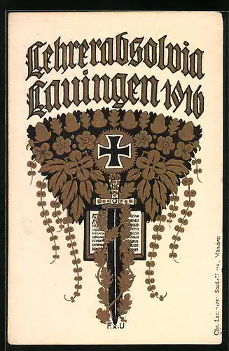 Künstler-AK Lauingen, Ehrenabsolvia 1916 - Blätterornamente, Buch, Schwert, Eisernes Kreuz