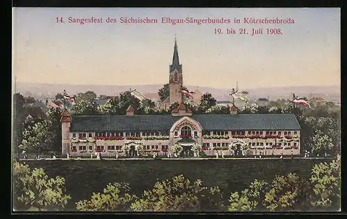 AK Radebeul-Kötzschenbroda, 14. Sangesfest des Sächsischen Elbgau-Sängerbundes 1908 - Sängerhalle
