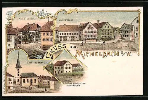 Lithographie Michelbach a. W., Altes Schulhaus, Kirche mit Pfarrhaus, Marktplatz