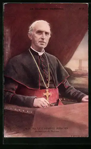 Künstler-AK Portrait von S. E. Mgr. Le Cardinal Mercier