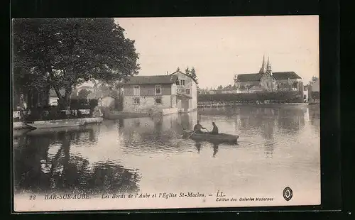 AK Bar-Sur-Aube, Les Bords de l'Aube et l'Eglise St-Maclou