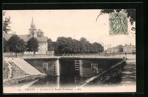 AK Troyes, Le Pont det le Temple Protestant