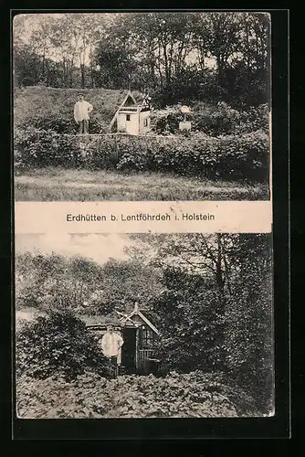 AK Lentföhrden i. Holstein, Bewohner vor seiner Erdhütte