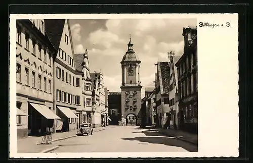 AK Dillingen a. D., Hauptstrasse mit Stadttor