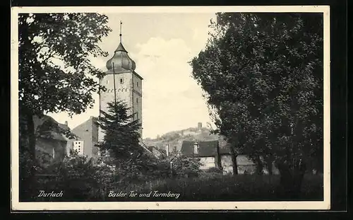 AK Durlach, Basler Tor und Turmberg