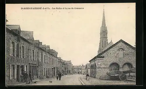 AK St-Aubin-d`Aubigné, Les Halles et la rue du Commerce