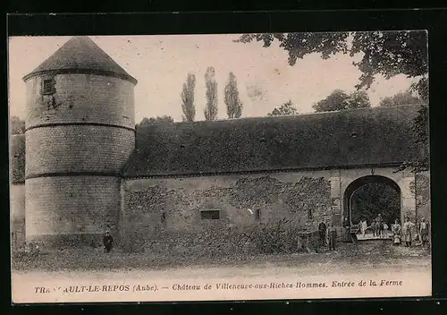 AK Travault-le-Repos, Château de Villeneuve-aux-Riches-Hommes