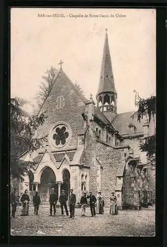 AK Bar-sur-Seine, Chapelle de Notre-Dame du Chêne