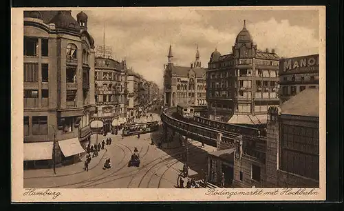 AK Hamburg, Rödingsmarkt mit Geschäften und Hochbahn, Strassenbahn