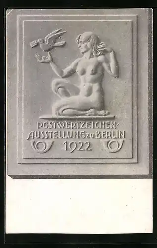 AK Berlin, Postwertzeichen-Ausstellung 1922, Nackte mit Brieftaube