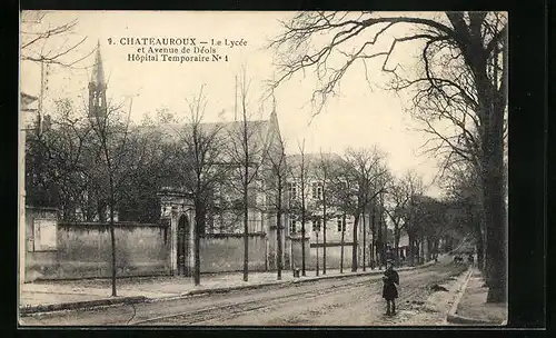 AK Chateauroux, Le Lycée et Avenue de Déols, Hôpital Temporaire No 1
