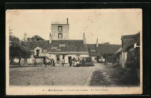 AK Ouchamps, Closerie des Landes, La Tour Carrée