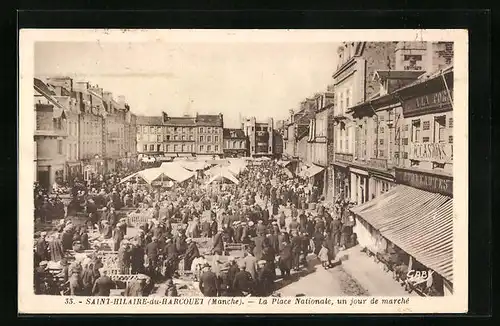 AK Saint-Hilaire-Du-Harcouet, La Place Nationale, un jour de marche